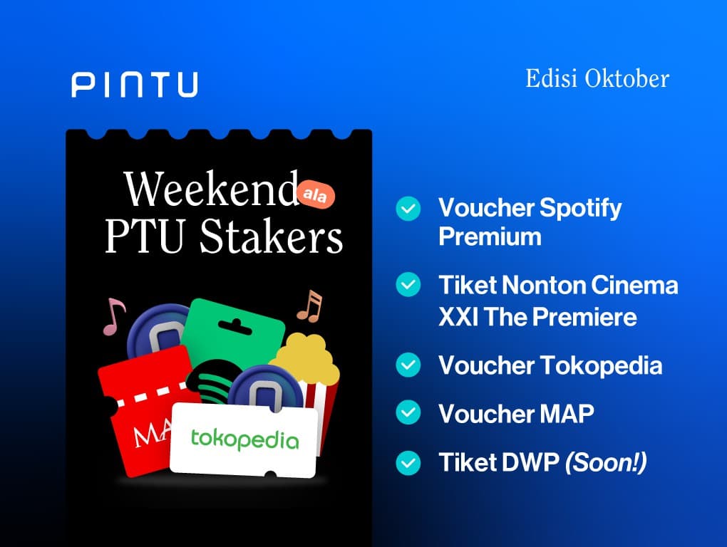 Weekend Seru! Benefit Tiap Minggu dengan Staking PTU, Edisi Bulan ...
