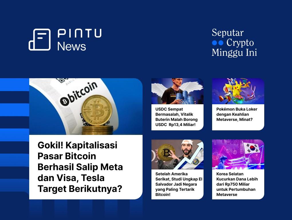 Gambar Seputar Crypto Minggu Ini 13-20 Maret: Kapitalisasi Pasar BTC Susul Meta & Vitalik Buterin Borong USDC