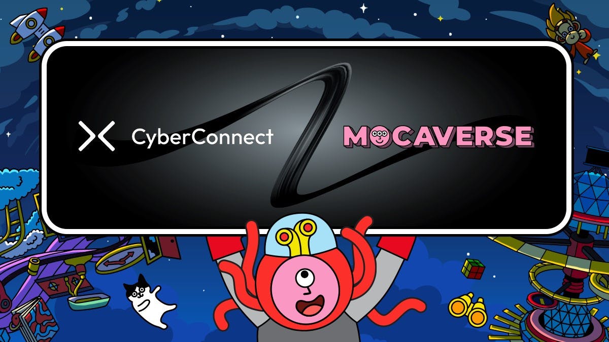 Gambar Kolaborasi Animoca Brands x CyberConnect: Membangun Lapisan Sosial Terdesentralisasi untuk Mocaverse!