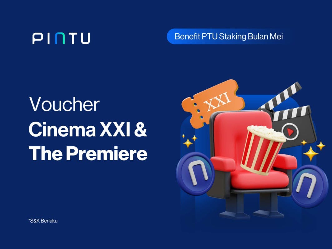 Gambar [Promo XXI] Dapatkan Tiket Nonton Gratis Cinema XXI + Premier dengan Staking PTU