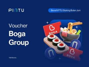 [Promo Boga Group] Staking PTU, Dapatkan Gratis Voucher Makan di Boga Group Senilai s.d. Rp200.000