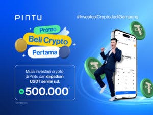 Beli Crypto Pertamamu dan Raih Reward USDT up to Rp500.000!