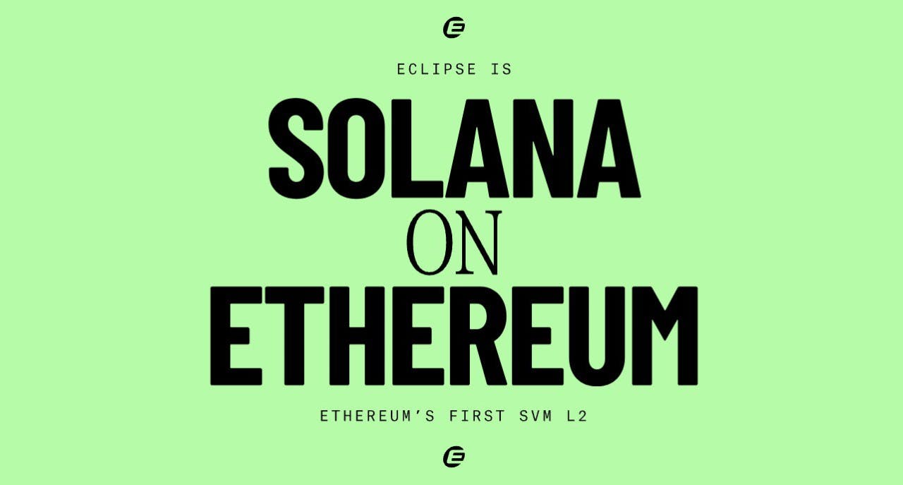 Gambar Eclipse Siap Hadirkan ‘Solana on Ethereum’ L2 pada Bulan Oktober 2024!