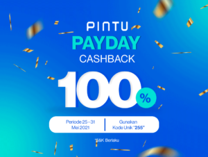 Payday Cashback, Investasi Dapat Cashback 100%!