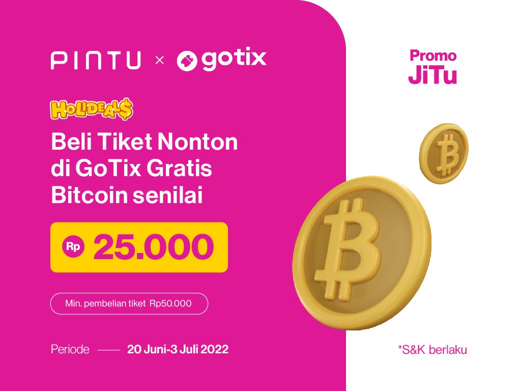 Gambar Promo GoTix x Pintu Juni 2022: Beli Tiket di GoTix, Gratis Bitcoin Rp25.000