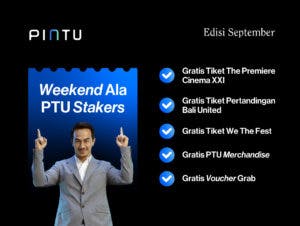Weekend Seru! Benefit Tiap Minggu dengan Staking PTU, Edisi Bulan September