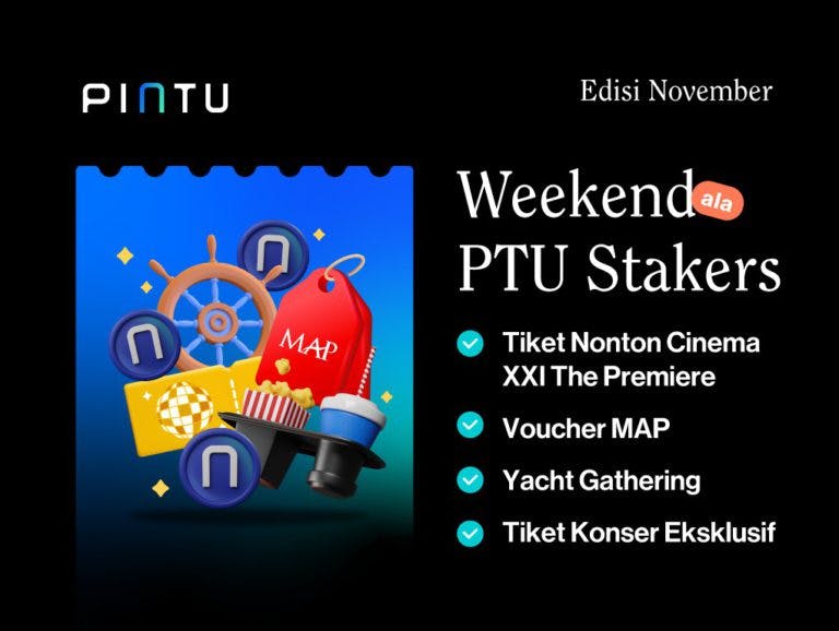 Weekend Seru! Benefit Tiap Minggu dengan Staking PTU, Edisi Bulan November