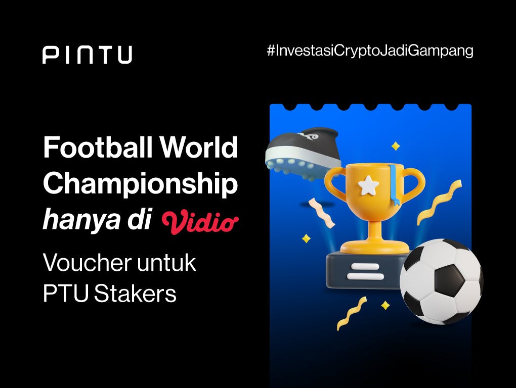 Gambar PTU Staking Benefit: Football World Championship Hanya di Vidio!