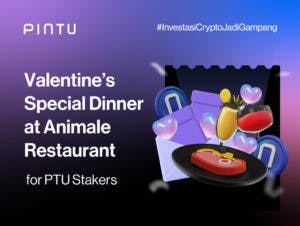 Staking PTU, Dapatkan Gratis Valentine’s Day Special Dinner