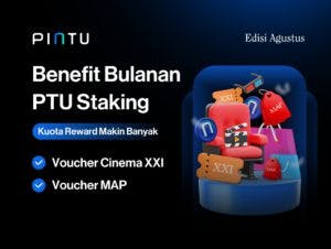 Weekend Seru! Benefit Staking PTU, Edisi Bulan Agustus 2023