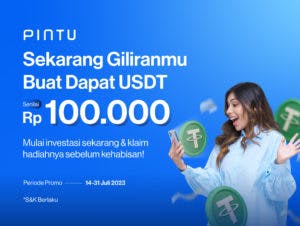 Promo Spesial Edisi Juli: Dapatkan USDT Rp100.000 untuk Pembelian Crypto Pertamamu!