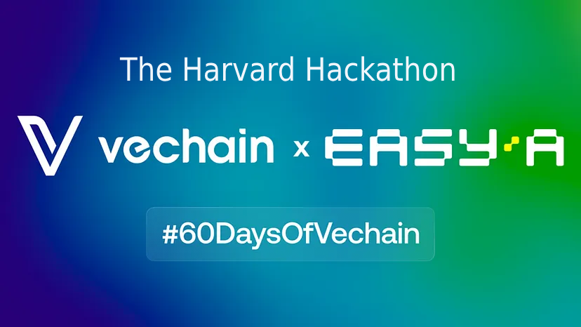 Gambar Hackathon Harvard Vechain x EasyA: Membangun Gelombang Baru Aplikasi di Dunia Crypto!