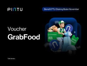 Staking PTU, Dapatkan Voucher Grab Food