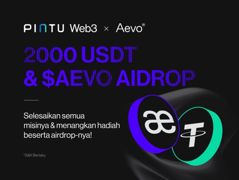 Pintu Web3 x Aevo: Deposit & Trade di Aevo via Pintu Web3, Dapatkan Total Hadiah 2.000 USDT!