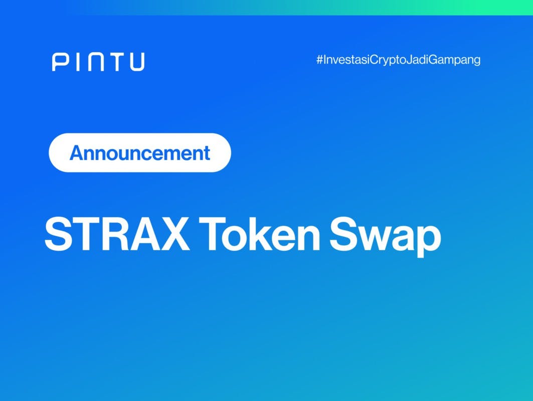 Gambar Pengumuman: STRAX Token Swap (Update 28 Maret 2024)