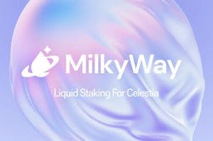 Protokol Liquid Staking MilkyWay Raih Pendanaan Awal $5 Juta!